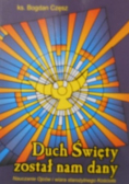 Duch Święty został nam dany