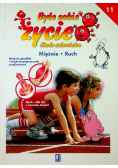 Było sobie życie ciało człowieka tom 11 Mięśnie Ruch
