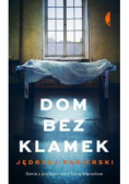 Dom bez klamek
