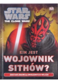 Star Wars Kim jest wojownik Sithów