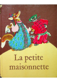 La petite maisonnette
