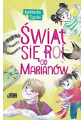 Świat się roi od Marianów