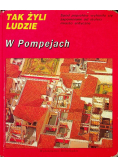 Tak żyli ludzie W pompejach