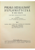 Polska działalność dyplomatyczna w 1863 i 1864 Tom I 1937 r.