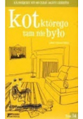 Kot którego tam nie było tom 14