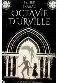 Octavie d Urville Tome 3 la porte des tenebres