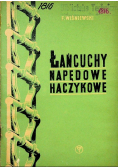 Łańcuchy napędowe haczykowe