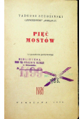 Pięć mostów Wspomnienia partyzanckie