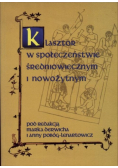 Klasztor w społeczeństwie średniowiecznym i nowożytnym