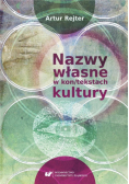 Nazwy własne w kon/tekstach kultury
