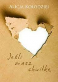 Jeśli Masz Chwilkę