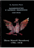 Kaznodziejstwo w katedrze Krakowskiej część II
