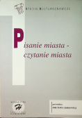 Pisanie miasta czytanie miasta