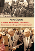 Anders, Korboński, Sieniewicz...