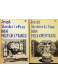 Dom przy cmentarzu Część I i II