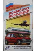 Rozmówki rosyjskie ze słowniczkiem tematycznym