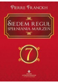 Siedem reguł spełniania marzeń