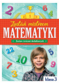 Zostań mistrzem matematyki Klasa 3