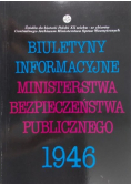 Biuletyny informacyjne Ministerstwa Bezpieczeństwa Publicznego 1946
