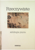 Rzeczywiste  Antologia pięciu