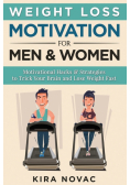 Weight Loss Motivation for Men and Women