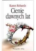 Cienie dawnych lat