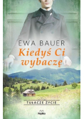 Kiedyś ci wybaczę