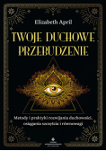 Twoje duchowe przebudzenie