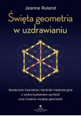 Święta geometria w uzdrawianiu