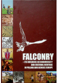 Falconry  Its Influence on Biodiversity And Cultural Heritage in Poland And Across Europe z  CD