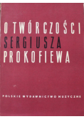 O twórczości Sergiusza Prokofiewa