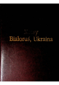 Kresy Białoruś Ukraina