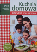 Kuchnia domowa: gotowanie krok po kroku