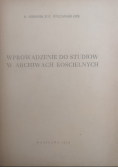 Wprowadzenie do studiów w archiwach kościoła