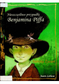 Nieszczęśliwe przypadki Benjamina Piffa Fabryka Życzeń