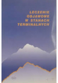 Leczenie objawowe w stanach terminalnych