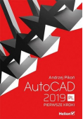 AutoCAD 2019 PL. Pierwsze kroki
