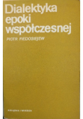 Dialektyka epoki współczesnej