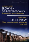 Angielsko polski słownik ochrony środowiska gospodarka wodnościekowawa