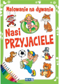 Malowanie na dywanie. Nasi przyjaciele