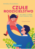 Czułe rodzicielstwo