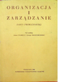 Organizacja i zarządzanie zarys problematyki