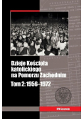 Dzieje Kościoła katolickiego na Pomorzu Zachodnim Tom 2