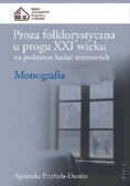 Proza folklorystyczna u progu XXI wieku