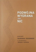 Podwójna wygrana jak nic
