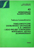 Panslawistyczne osobliwości leksykalne S B Lindego i jego projekt stworzenia wspólnego języka słowiańskiego