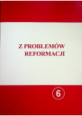 Z problemów reformacji 6