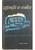 Zginęli w walce Sylwetki bojowników AL i GL