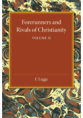 Forerunners and Rivals of Christianity
