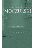 Jej nigdy za późno